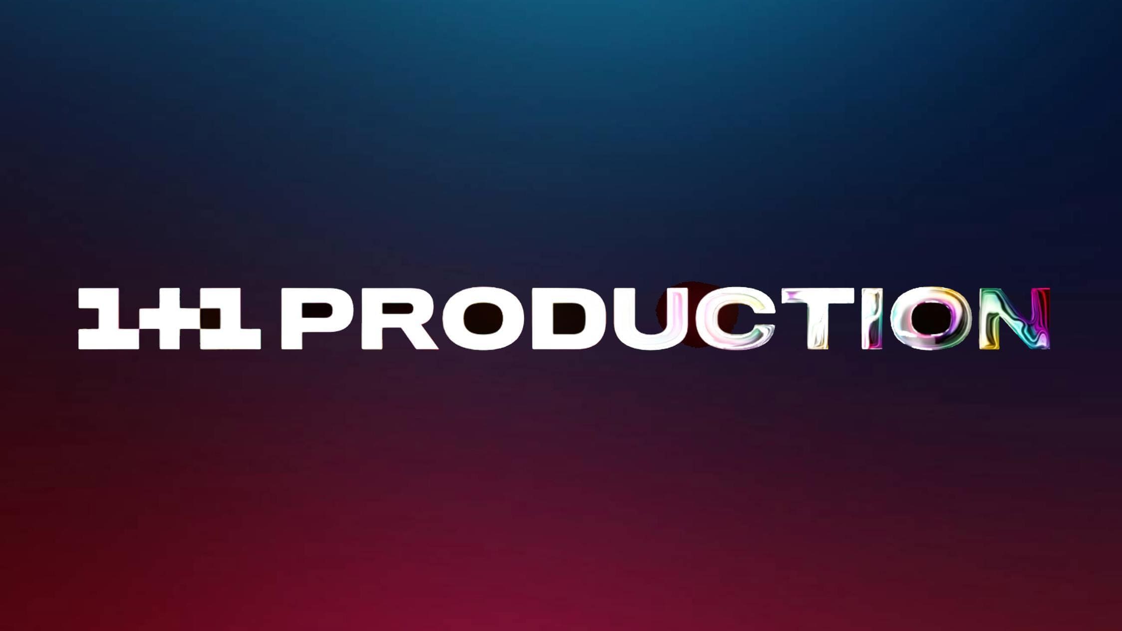 1+1 Production